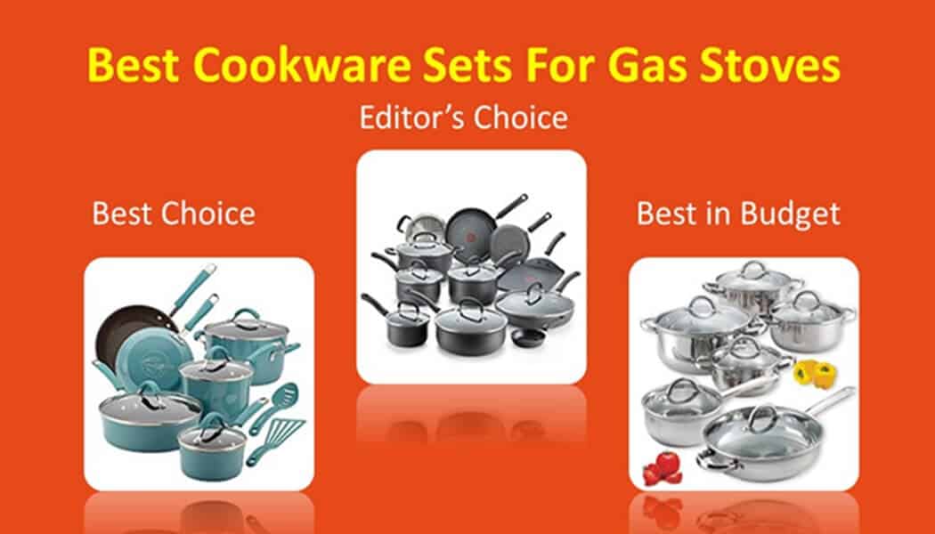 7 Best Cookware Sets For Gas Stoves – Complete Review