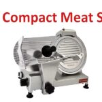 Best Compact Meat Slicer