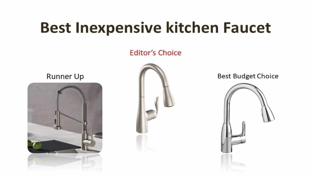 Best Inexpensive Kitchen Faucet