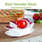 Best Tomato Slicer