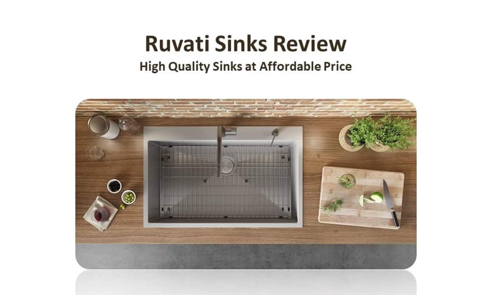 Ruvati Sinks Review | High-Quality Sinks at Affordable Price
