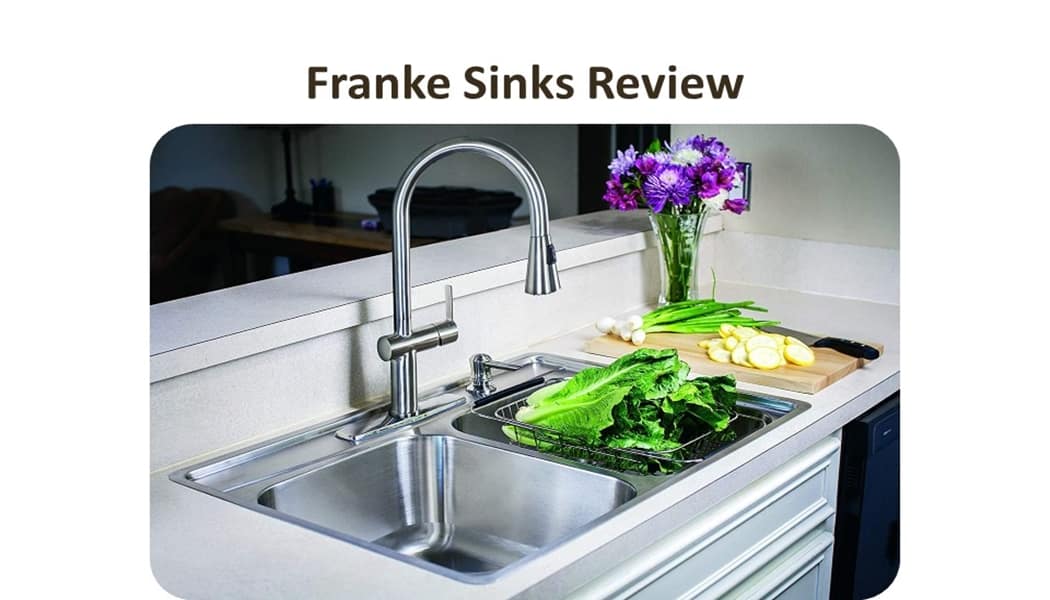 Franke Sinks Review