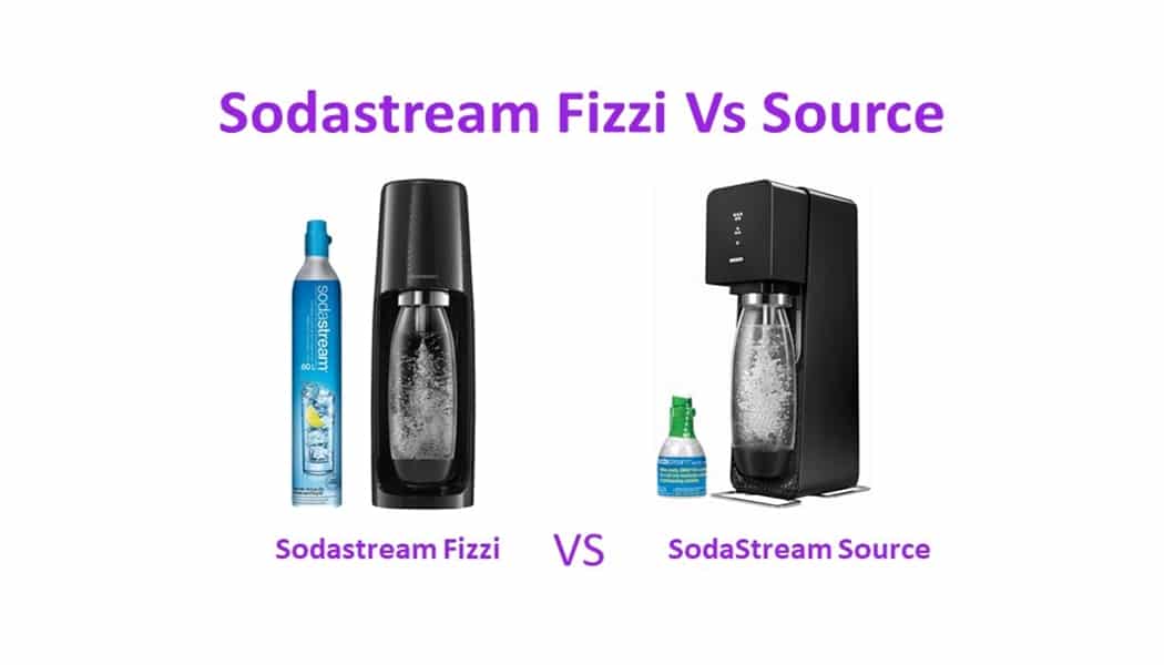 Sodastream Fizzi vs Source | Key Difference between these Soda Makers