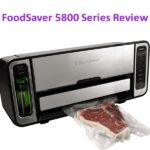 FoodSaver 5800 vs 5860